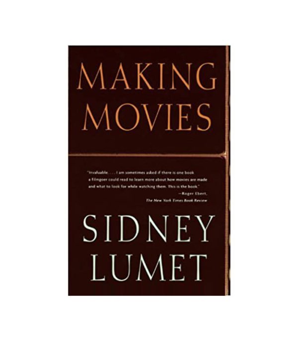 Making Movies by Sidney Lumet