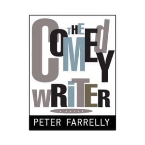 The Comedy Writer by Peter Farrelly